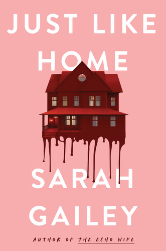 Just Like Home book cover by Sarah Gailey