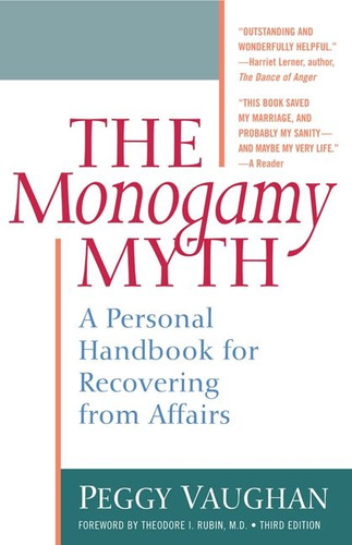 The Monogamy Myth: A Personal Handbook for Recovering from Affairs book cover by Peggy Vaughan