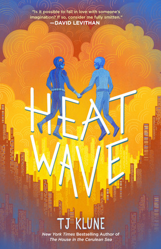 Heat Wave book cover by TJ Klune