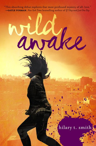 Wild Awake book cover by Hilary T. Smith
