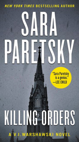 Killing Orders: A V.I. Warshawski Novel (V.I. Warshawski Novels #3) book cover by Sara Paretsky