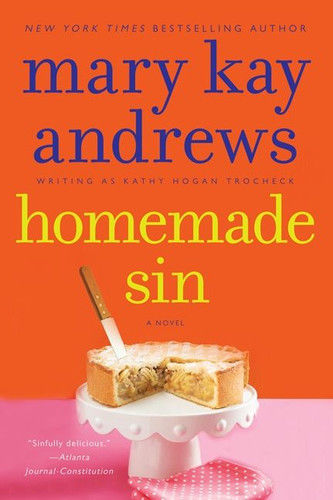 Homemade Sin: A Callahan Garrity Mystery (Callahan Garrity #3) book cover by Mary Kay Andrews