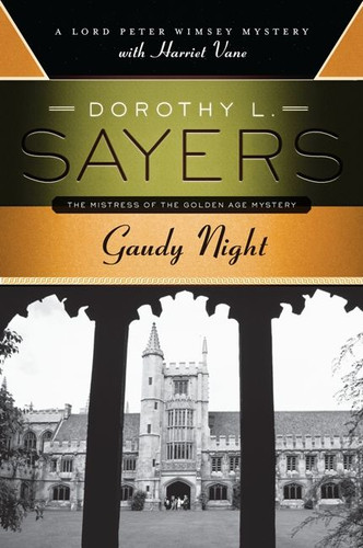Gaudy Night: A Lord Peter Wimsey Mystery with Harriet Vane book cover by Dorothy L. Sayers
