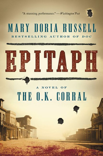 Epitaph: A Novel of the O.K. Corral book cover by Mary Doria Russell