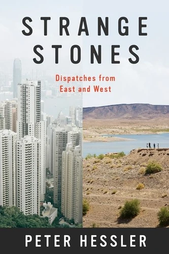 Strange Stones: Dispatches from East and West book cover by Peter Hessler