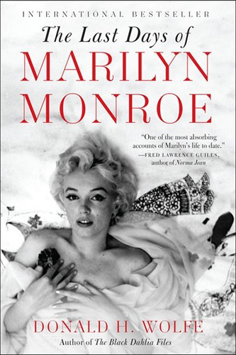 The Last Days of Marilyn Monroe book cover by Donald H. Wolfe