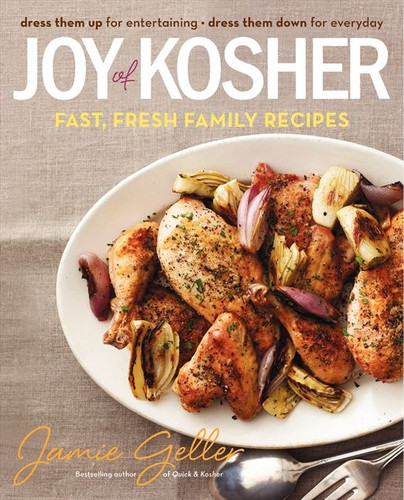 Joy of Kosher: Fast, Fresh Family Recipes book cover by Jamie Geller