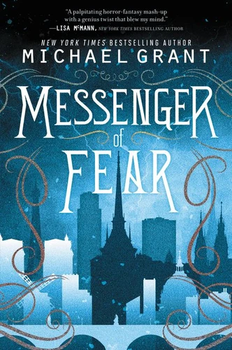 Messenger of Fear (Messenger of Fear #1) book cover by Michael Grant