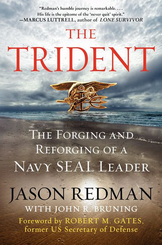 The Trident: The Forging and Reforging of a Navy SEAL Leader book cover by Jason Redman, John Bruning