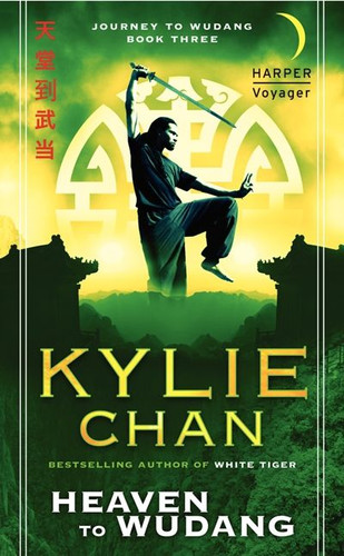 Heaven to Wudang: Journey to Wudang: Book Three (Journey to Wudang Trilogy #3) book cover by Kylie Chan