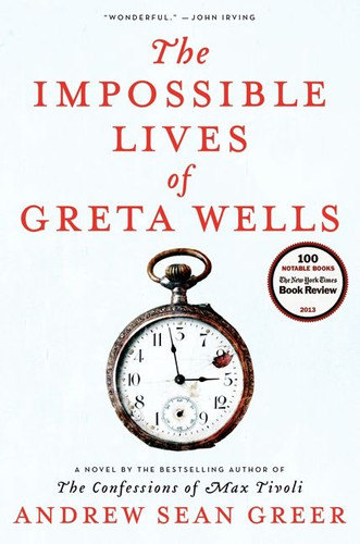 The Impossible Lives of Greta Wells book cover by Andrew Sean Greer