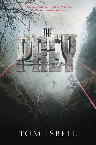 The Prey (Prey Trilogy #1) book cover by Tom Isbell