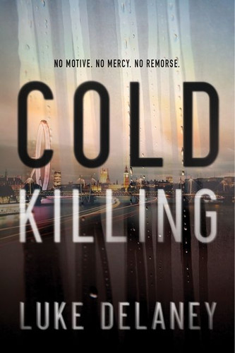 Cold Killing: A Novel book cover by Luke Delaney