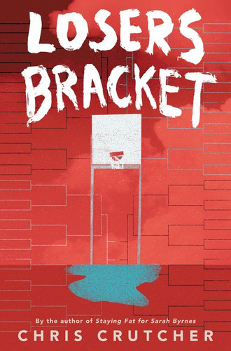 Losers Bracket book cover by Chris Crutcher