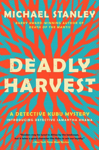 Deadly Harvest: A Detective Kubu Mystery (Detective Kubu Series #4) book cover by Michael Stanley