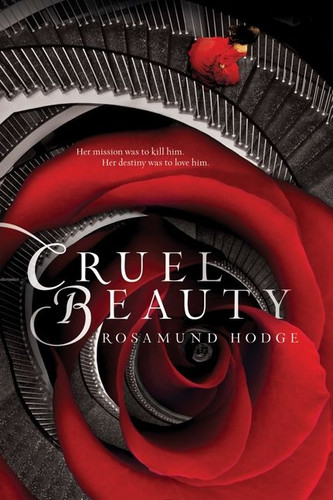 Cruel Beauty book cover by Rosamund Hodge