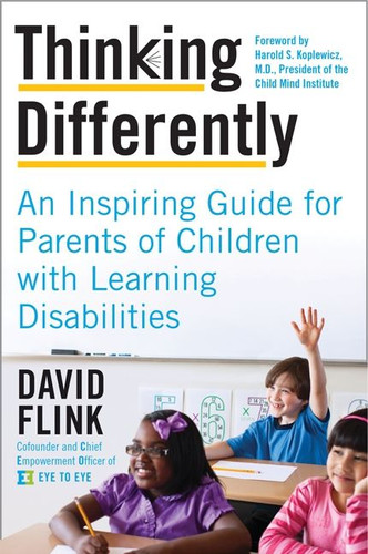 Thinking Differently: An Inspiring Guide for Parents of Children with Learning Disabilities book cover by David Flink
