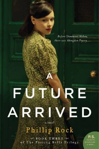 A Future Arrived: A Novel book cover by Phillip Rock