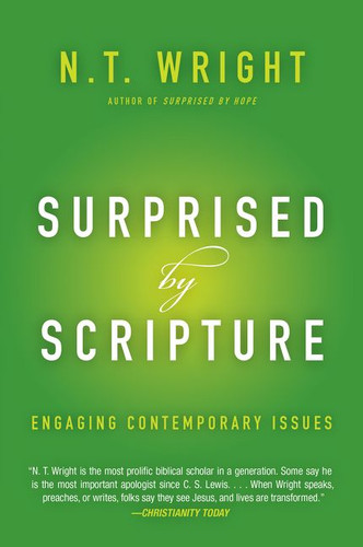Surprised by Scripture: Engaging Contemporary Issues book cover by N. T. Wright