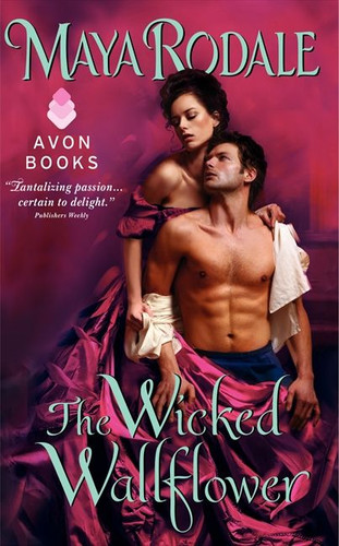 The Wicked Wallflower (Wallflower #1) book cover by Maya Rodale