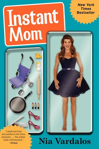 Instant Mom book cover by Nia Vardalos