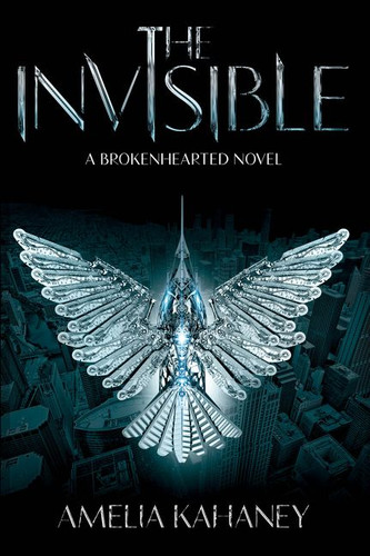 The Invisible (Brokenhearted #2) book cover by Amelia Kahaney