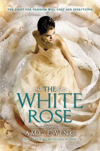 The White Rose (Lone City Trilogy #2) book cover by Amy Ewing