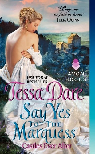 Say Yes to the Marquess: Castles Ever After (Castles Ever After #2) book cover by Tessa Dare