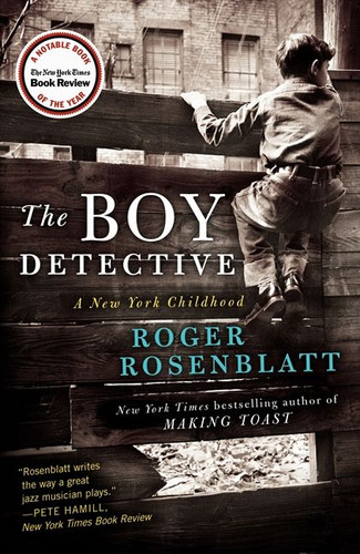 The Boy Detective: A New York Childhood book cover by Roger Rosenblatt