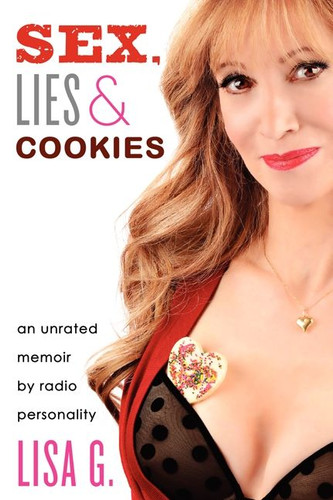 Sex, Lies, and Cookies: An Unrated Memoir book cover by Lisa Glasberg