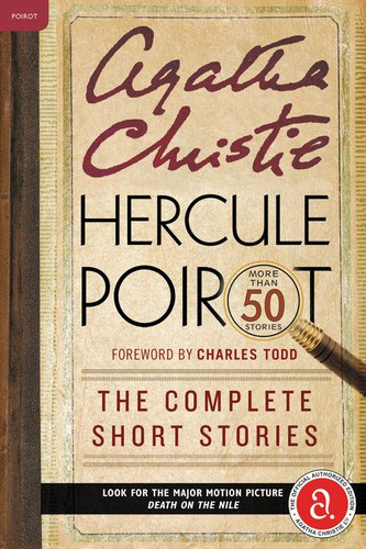 Hercule Poirot: The Complete Short Stories: A Hercule Poirot Mystery: The Official Authorized Edition (Hercule Poirot Mysteries #38) book cover by Agatha Christie