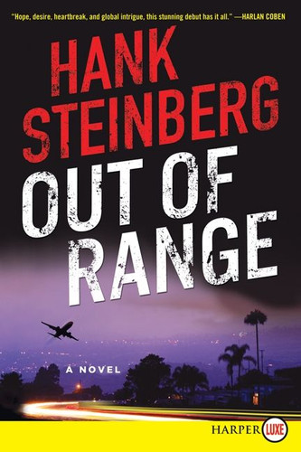 Out of Range: A Novel book cover by Hank Steinberg