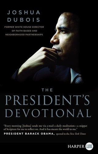 The President's Devotional: The Daily Readings That Inspired President Obama book cover by Joshua DuBois
