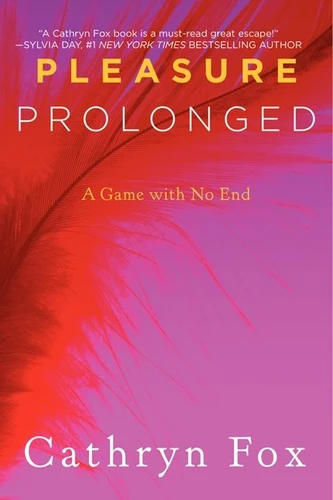 Pleasure Prolonged (Pleasure Games Trilogy #2) book cover by Cathryn Fox