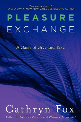 Pleasure Exchange (Pleasure Games Trilogy #3) book cover by Cathryn Fox
