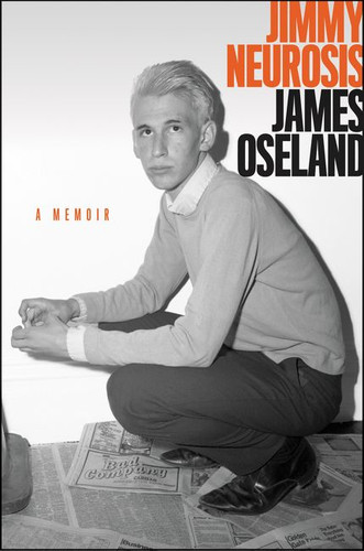 Jimmy Neurosis: A Memoir book cover by James Oseland