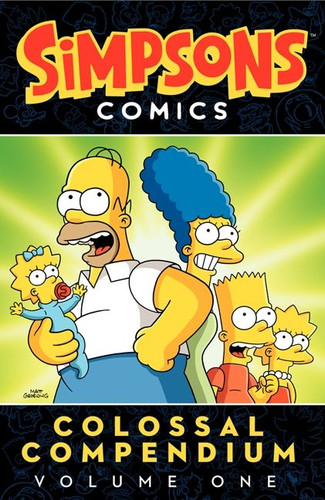 Simpsons Comics Colossal Compendium Volume 1 book cover by Matt Groening