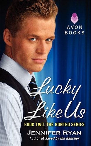 Lucky Like Us: Book Two: The Hunted Series book cover by Jennifer Ryan