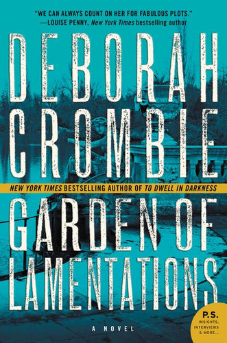 Garden of Lamentations: A Novel (Duncan Kincaid/Gemma James Novels #17) book cover by Deborah Crombie
