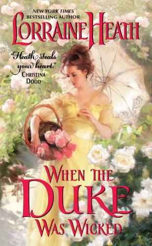When the Duke Was Wicked (Scandalous Gentlemen of St. James #1) book cover by Lorraine Heath