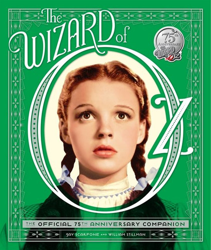 The Wizard of Oz: The Official 75th Anniversary Companion book cover by William Stillman, Jay Scarfone