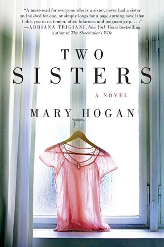Two Sisters: A Novel book cover by Mary Hogan