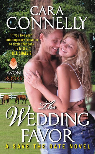 The Wedding Favor: A Save the Date Novel (Save the Date #1) book cover by Cara Connelly