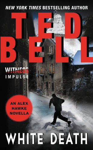 White Death: An Alex Hawke Novella (Alex Hawke Novels) book cover by Ted Bell