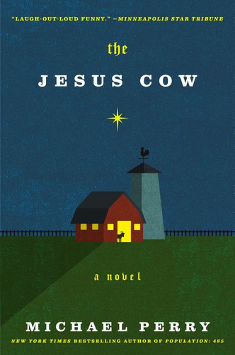 The Jesus Cow: A Novel book cover by Michael Perry