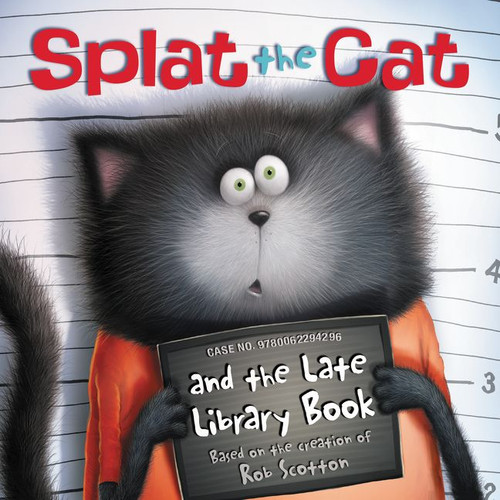 Splat the Cat and the Late Library Book (Splat the Cat) book cover by Rob Scotton