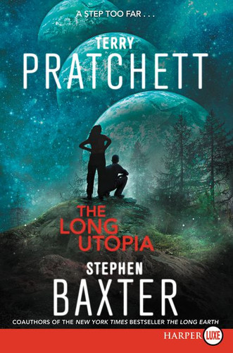 The Long Utopia: A Novel (Long Earth) book cover by Terry Pratchett, Stephen Baxter