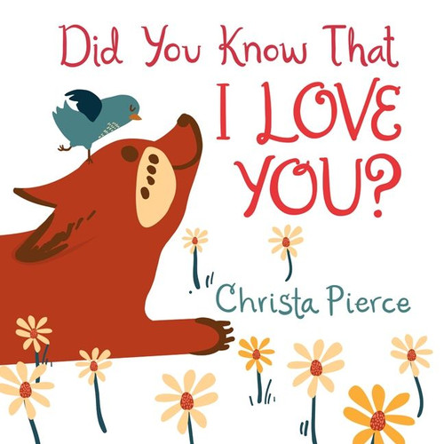Did You Know That I Love You? book cover by Christa Pierce