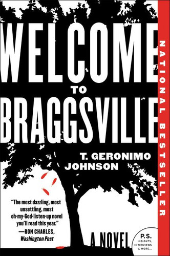 Welcome to Braggsville: A Novel book cover by T. Geronimo Johnson