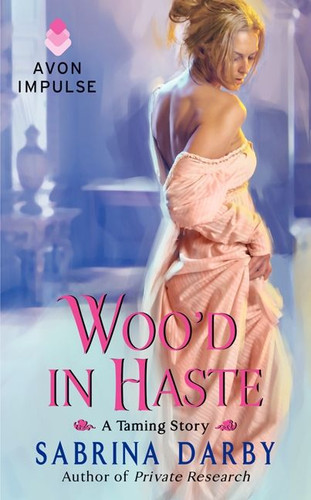 Woo'd in Haste book cover by Sabrina Darby